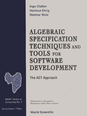 cover image of Algebraic Specification Techniques and Tools For Software Development